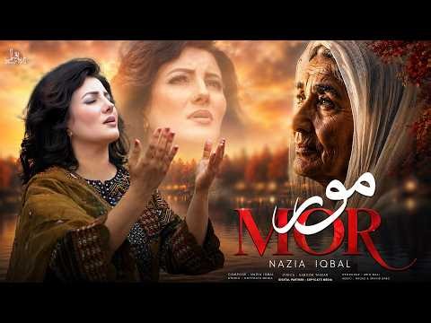 Mor | Nazia Iqbal | Pashto New Songs 2026 | مور | Official Music Video