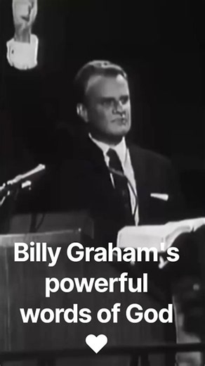 Billy Graham's powerful words of God #lord #nlt