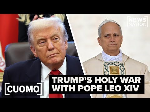 Trump attacking Pope Leo the latest of gaffes since war began: Cuomo | CUOMO