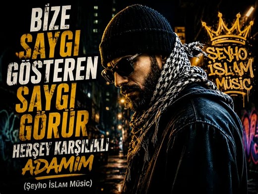 Bize Saygı Gösteren Saygı Görür Adamım 1