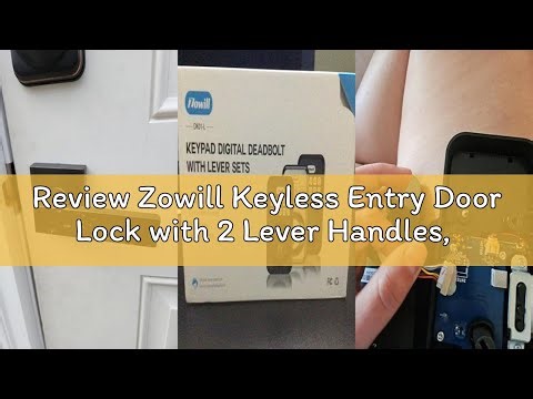 Review Zowill Keyless Entry Door Lock with 2 Lever Handles, Zowill Electronic Keypad Deadbolt, Auto-