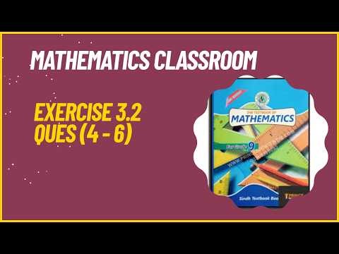 Class 9 Chapter 3 Exercise 3.2 (Q4 - Q6) | Practice Maths By Mathematics Classroom | Sindh Board