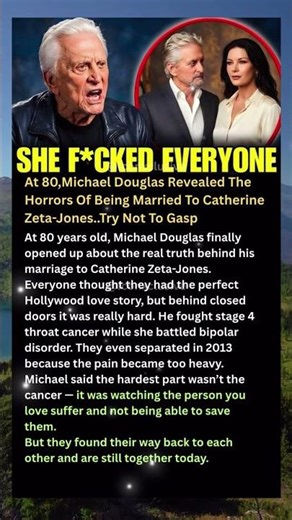 At 80,Michael Douglas Revealed The Horrors Of Being Married To Catherine Zeta-Jones.Try Not To Gasp