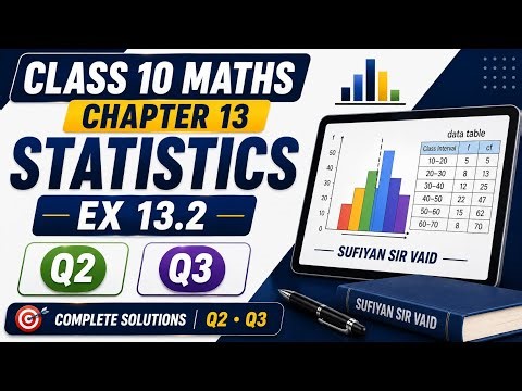 Q2 & Q3 Solution Ex 13.2 |Class 10 Maths Chapter 13 Statistics |Sufiyan Sir Vaid| NCERT| GSEB