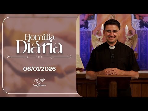 Homilia Diária | Tempo do Natal depois da Epifania - 3ª feira | 6 de Janeiro