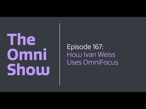 The Omni Show: Ep 167 - How Ivan Weiss Uses OmniFocus