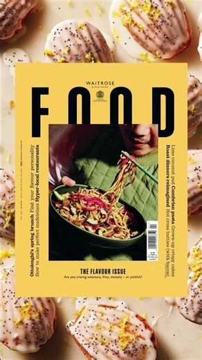 What’s Inside Our New Flavour Issue? | Food Magazine | Waitrose