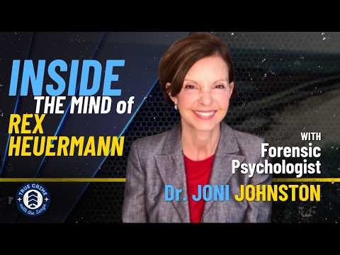 Rex Heuermann: Inside the Mind of an Organized Serial Killer | Dr. Joni Johnston Interview