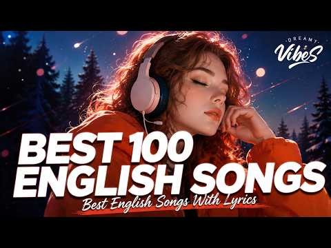 Best 100 Chill English Songs 🌿 Viral TikTok Hits | Relaxing Playlist With Lyrics