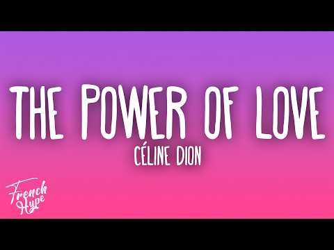 Céline Dion - The Power Of Love