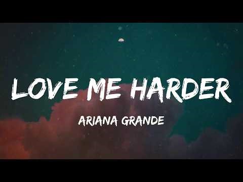 Ariana Grande - Love Me Harder (Lyric Video) | Lady Gaga, One Direction,...