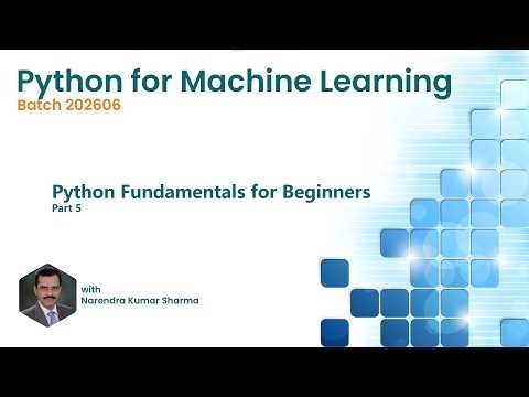 Python Fundamentals for Beginners [Pt 5] | Python for Machine Learning | Code Camp