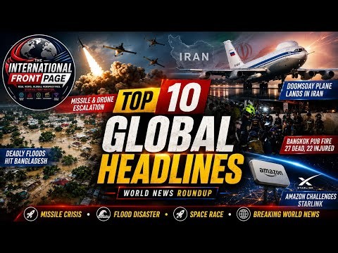 The International Front Page's Today's Top 10 Global Headlines World News Roundup