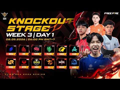FFWS SEA 2026 Spring | Knockout Stage - Week 3 Day 1