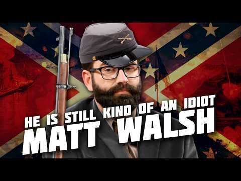 Matt Walsh is Illiterate: How One Man's "Documentaries" Keep Getting Worse