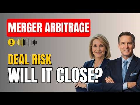 Merger Arbitrage Risk (US): Assessing Deal Closing Probability