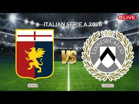 🔴Live Genoa Vs Udinese | Italian Serie A 2026 | Live Score