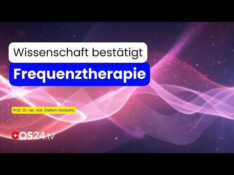Frequenzen gegen Viren & Parasiten – erstmals wissenschaftlich ausgewertet | QS24 Gremium