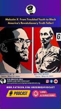 Malcolm X From Troubled Youth to Black America’s Revolutionary Truth Teller!