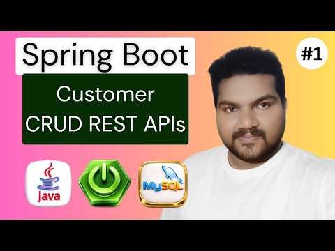 Build Real-World Customer CRUD REST APIs with Spring Boot (Production-Ready)
