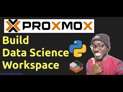 How To Setup Data Science Workspace on Proxmox