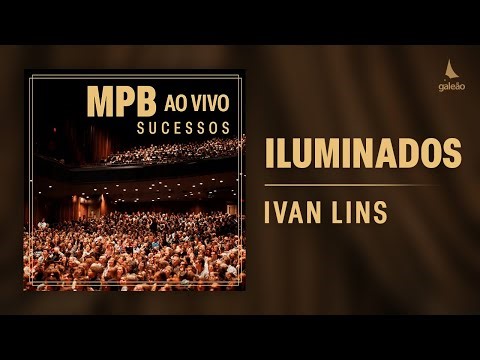 Ivan Lins, Chucho Valdés e Irakere feat. Mario Manga - "Iluminados" (MPB Ao Vivo - Sucessos/2026)