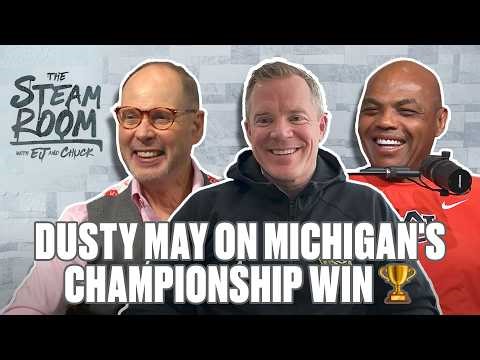 Dusty May Recaps Michigan's Historic Title Run 〽️ | The Steam Room