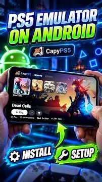 CapyPS5 – How to Install & Setup PS5 Emulator on Android!
