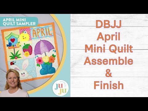 #DBJJ April Mini Quilt Sampler, Assembly. The Stitchuation Room, 27 Mar 26