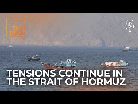 Brief: Tensions continue in the Strait of Hormuz. Israel draws yellow line in Lebanon | The Take