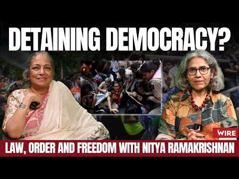 Detaining Democracy? Law, Order and Freedom with Nitya Ramakrishnan