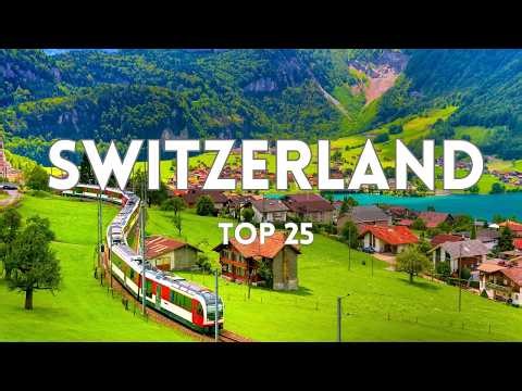 25 Most Scenic Places To Visit In Switzerland | Switzerland Travel Guide