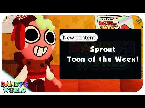 🔴 TOON OF THE WEEK ( SPROUT ) UPDATE TODAY! | DANDY'S WORLD ( W/ Viewers )