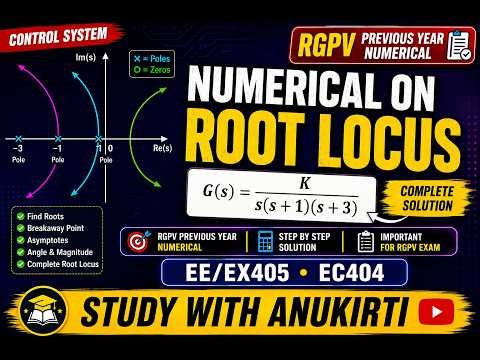 Root Locus Numerical | Control System | RGPV PYQ |EE 405 |EX 405|EC 404| #electrical #rgpvexam