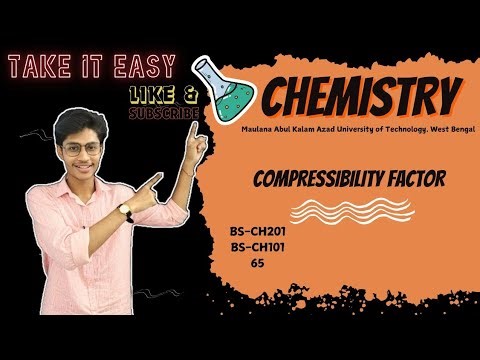 Compressibility factor|| CHEMISTRY-I (Gr-A and B)|| BS-CH101|| BS-CH201||MAKAUT