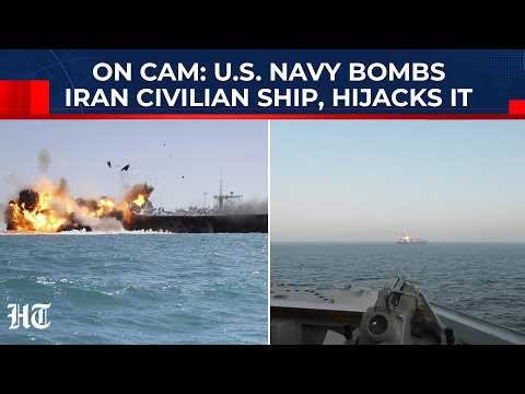 On Cam: US Navy Bombs Iran Civilian Ship, Hijacks It Days Before Ceasefire Ends; Mojtaba's Response…