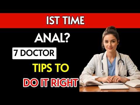 Anal Sex: Doctor's Tips for Your 1st Time (And Every Time After)