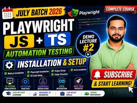 Playwright Installation & Setup | Install Node.js, VS Code & Playwright | JS+ TS | Demo Lecture #2