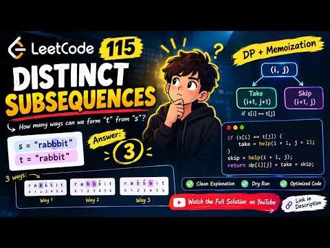 LeetCode 115: Distinct Subsequences | DP + Memoization | Take or Skip Explained | ritik