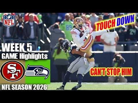 San Francisco 49ers Vs. Seattle Seahawks | WEEK 5 | Oct.11.2026 | FULL GAME Highlights NFL Season