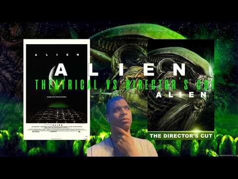 Alien Theatrical Cut vs Director cut