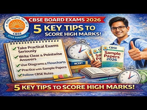 CBSE Board Exam 2026 | Top 5 Scoring Tips by CBSE |Practical Sample Papers & Answer Writing Strategy