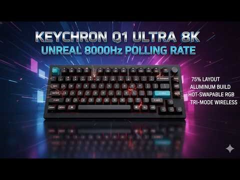 Keychron Q1 Ultra 8K Review – The Fastest Mechanical Keyboard?