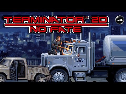Terminator 2D No Fate - Freeway Chase (Level 10)