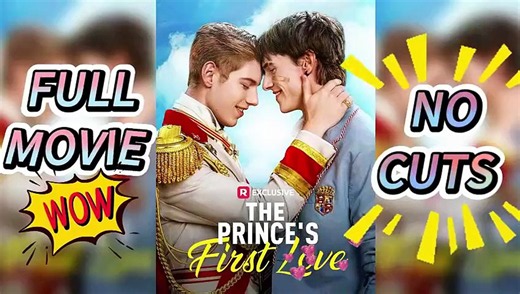 The Prince's First Love – 🏳️‍🌈Full HD Episodes 【BoysLove】 [Full Movie]