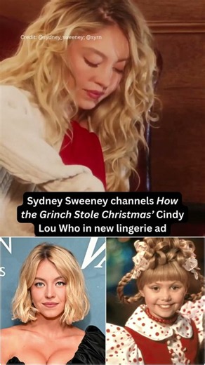 Sydney Sweeney Channels ‘How the Grinch Stole Christmas’ Cindy Lou Who in New Lingerie Ad