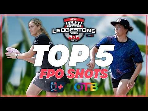 Incredible Scramble Shot! | OTB’s Top 5 FPO Shots | 2026 Discraft's Ledgestone Open