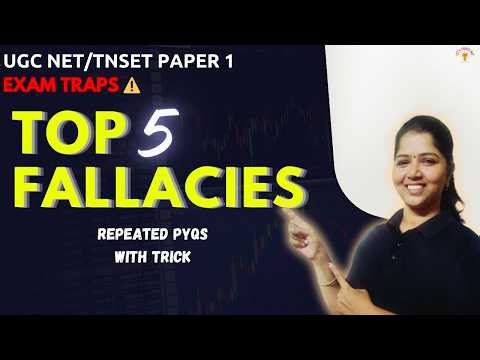Top 5 Logical Fallacies for UGC NET 2026 | Exam Traps with PYQs & Tricks