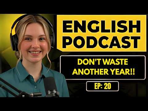 English Podcast for Learning English | Make 2026 Your Best Year Yet | Daily Life English