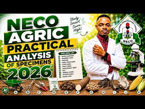 2026 NECO AGRIC SCIENCE SPECIMEN ANALYSIS (SOLVED)